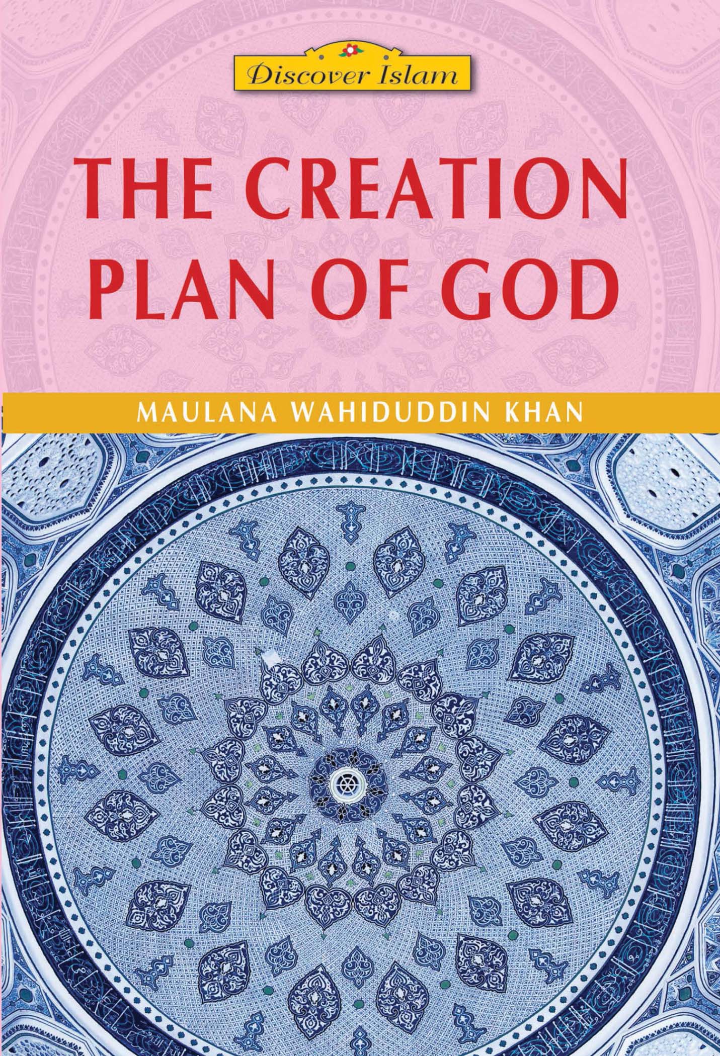 The Creation Plan of God