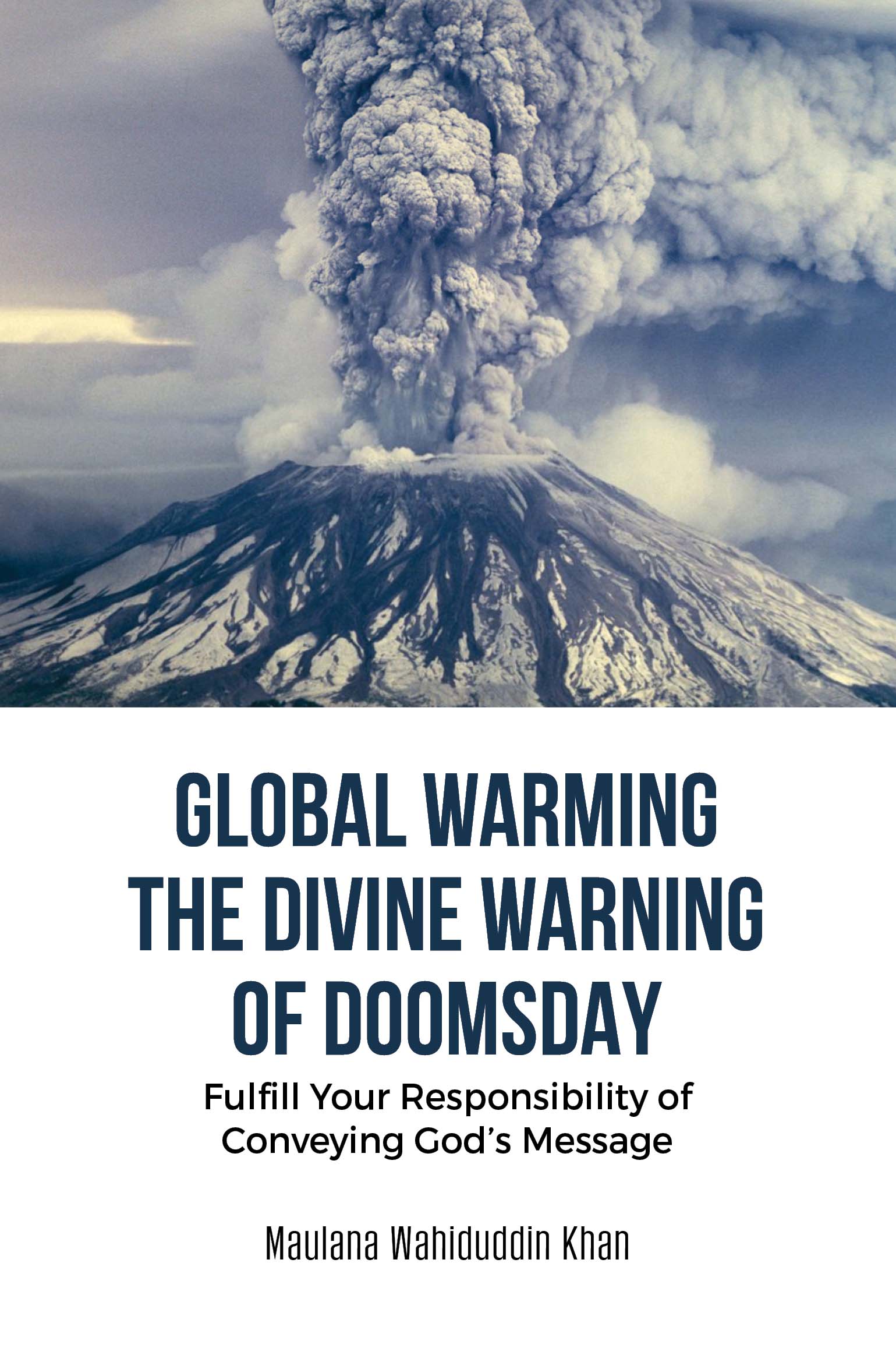 Global Warming: The Divine Warning of Doomsday