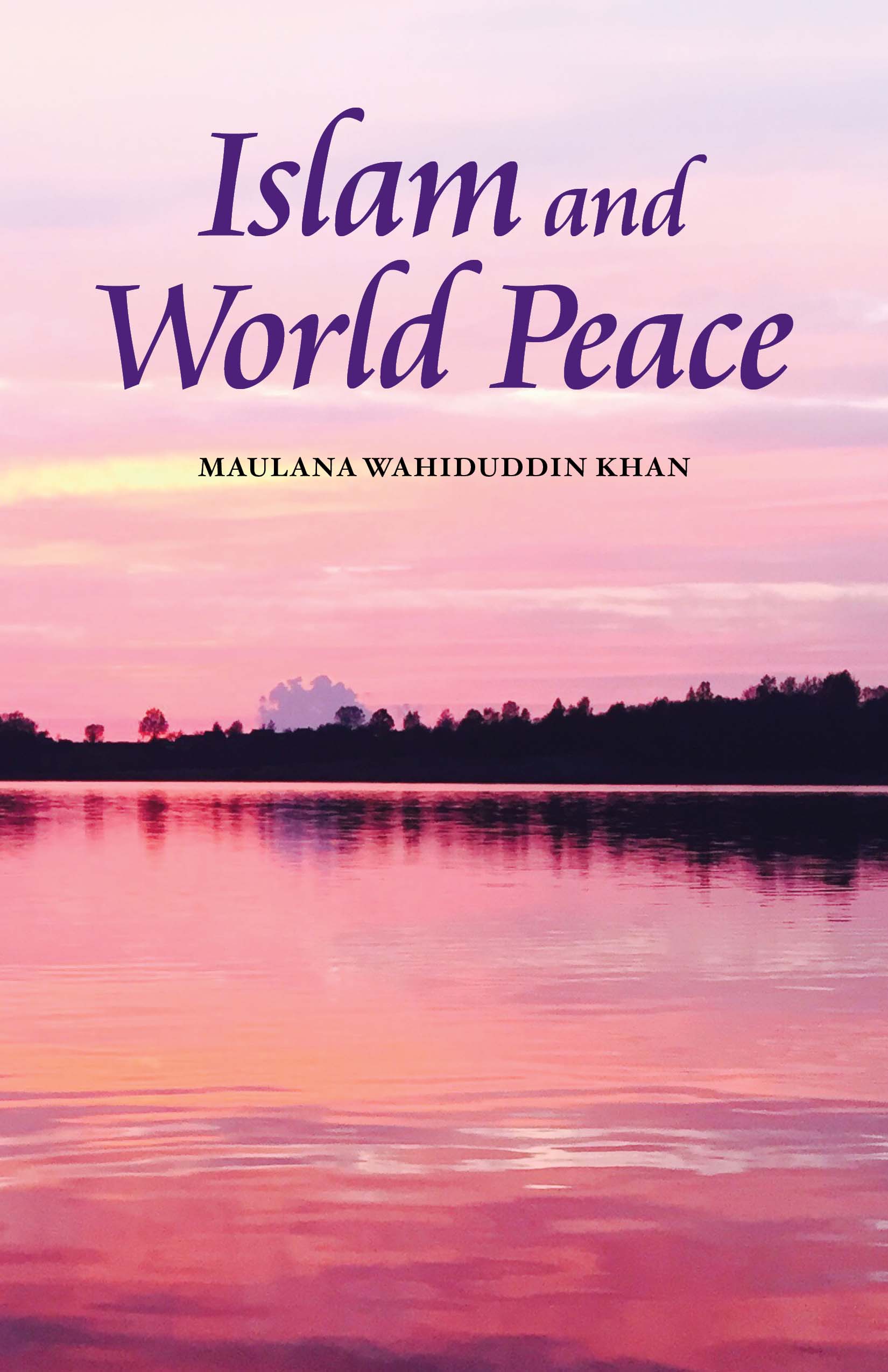 ISLAM AND WORLD PEACE