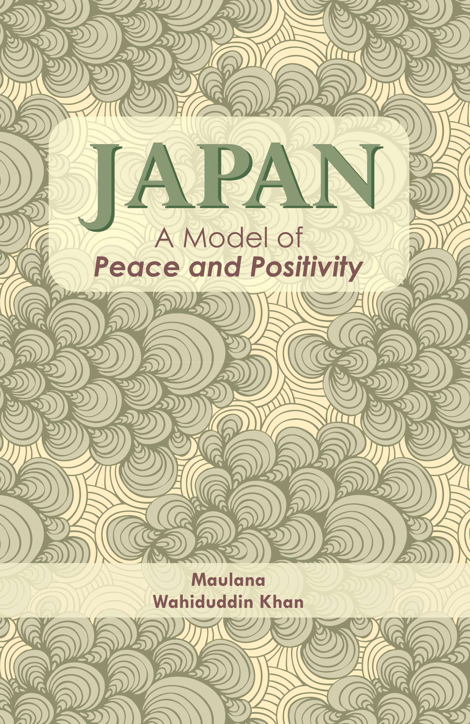 Japan : A Model of Peace and Positivity