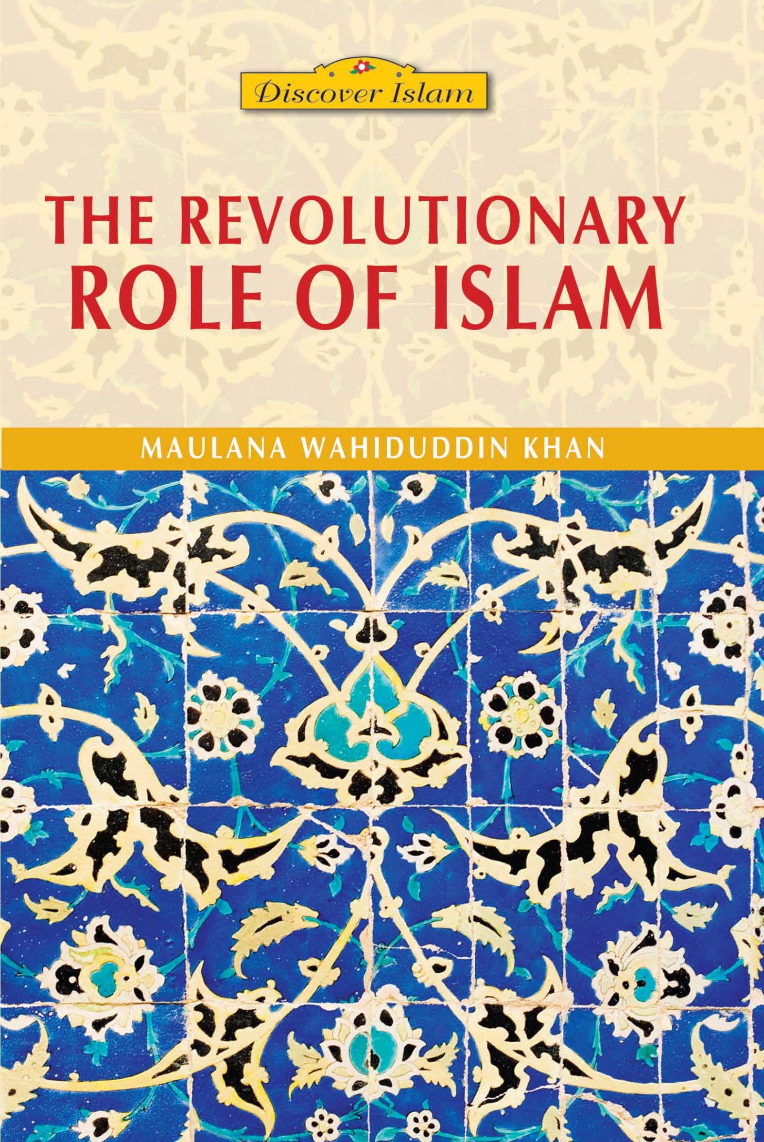 The Revolutionary Role of Islam Book