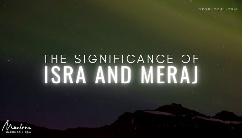 Embedded thumbnail for The Significance of Isra and Meraj